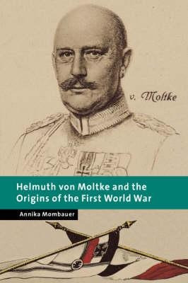 New Studies In European History: Helmuth Von Moltke And T...