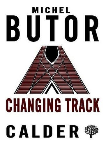 Changing Track (paperback) - Michel Butor. Ew03