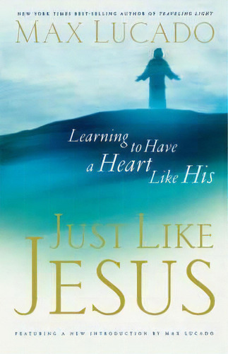 Just Like Jesus, De Max, Lucado. Editorial Word Publishing Us, Tapa Blanda En Inglés