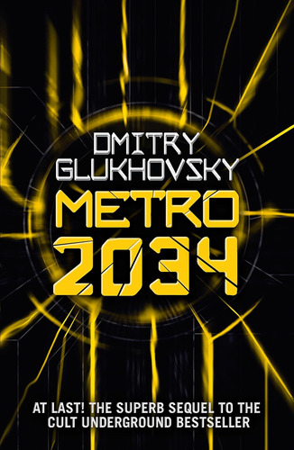 Libro: Metro 2034. La Secuela De Metro 2033.: American Editi