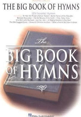 The Big Book Of Hymns (pvg) - Hal Leonard Publishing Corp...