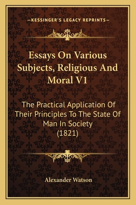 Libro Essays On Various Subjects, Religious And Moral V1:...