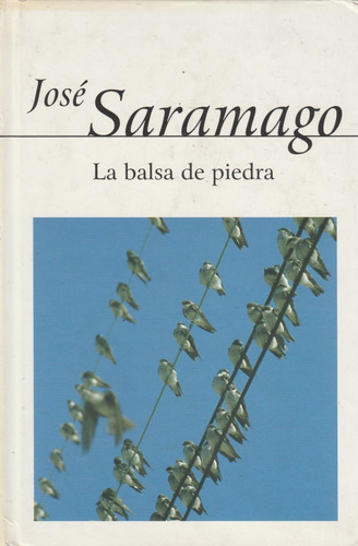 La Balsa De Piedra Jose Saramago 