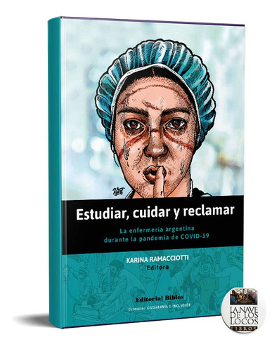 Estudiar Cuidar Y Reclamar Karina Ramacciotti (bi)