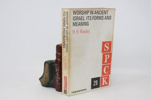 Rowley - Worship In Ancient Israel - En Inglés - Judaica