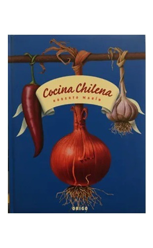 Cocina Chilena / Roberto Marin