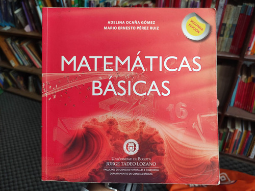 Matemáticas Básicas - Adelina Ocaña Gomez - Mario Ernesto P