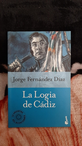 La Logia De Cadiz (formato Chico) - Jorge Fernandez Diaz 