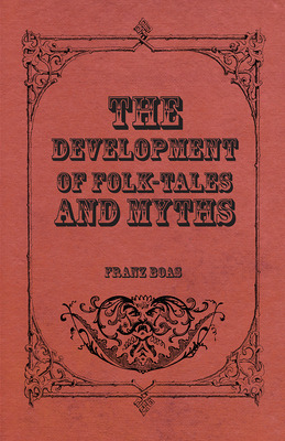 Libro The Development Of Folk-tales And Myths - Boas, Franz