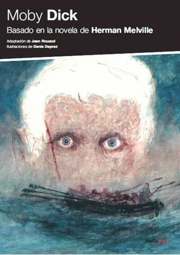 Moby Dick - Denis Deprez - Sexto Piso - Libro