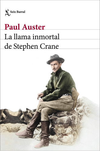 La llama inmortal de Stephen Crane, de Auster, Paul. Serie Los tres mundos Editorial Seix Barral México, tapa blanda en español, 2021