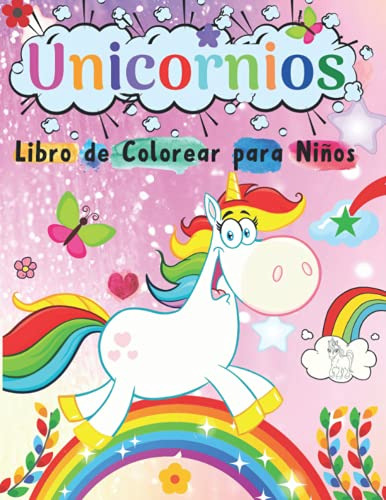 Unicornio Libro De Colorear Para Niños: Dibujos Para Colorea
