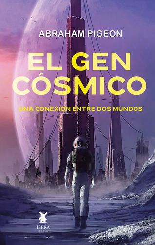 Libro El Gen Cosmico Una Conexion Entre Dos Mundos - Abra...