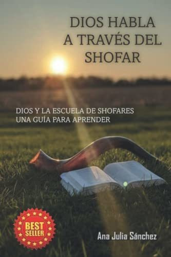 Libro : Dios Habla A Traves Del Shofar Escuela De Shofares 