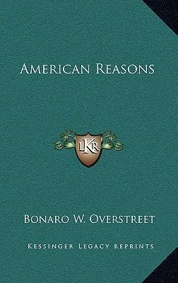 Libro American Reasons - Bonaro W Overstreet