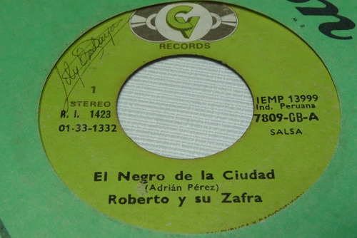 Jch- Roberto Y Su Zafra El Negro De La Cuidad Salsa 45 Rpm