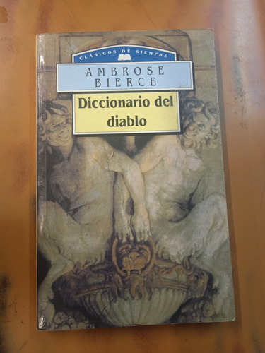 Diccionario Del Diablo-ambrose Bierce 