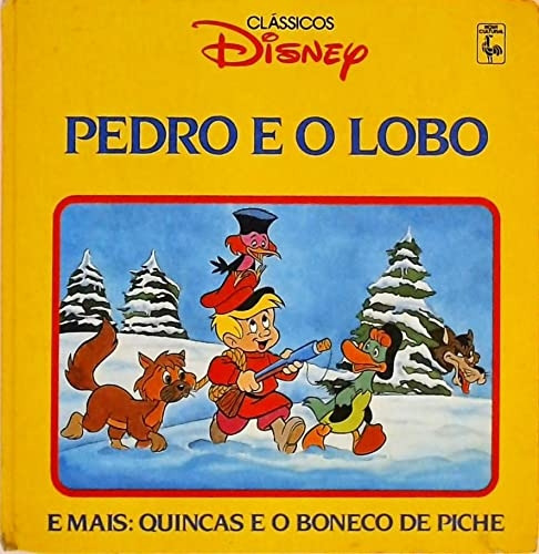 Livro Pedro E O Lobo - Clássicos Disney - Disney [1993]