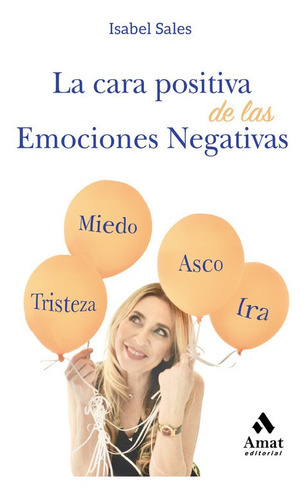 Libro La Cara Positiva De Las Emociones Negativas - Sales Ga
