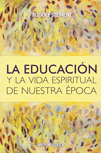 Libro Educación Y La Vida Espiritual De Nuestra Época De Rud