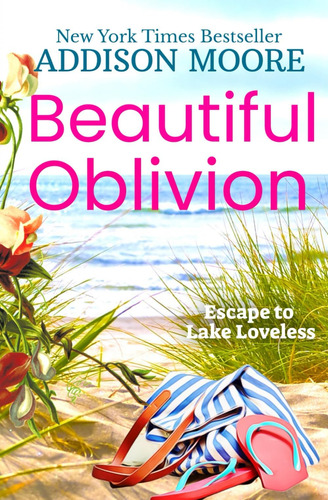 Libro: Beautiful Oblivion: Womenøs Fiction (escape To Lake