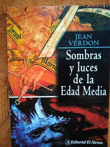  Libro Sombras Y Luces De La Edad Media J. Verdon Coleccion