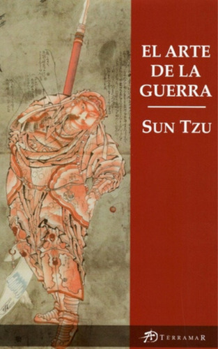 El Arte De La Guerra, De Sun Tzu. Editorial Terramar, Tapa Blanda En Español