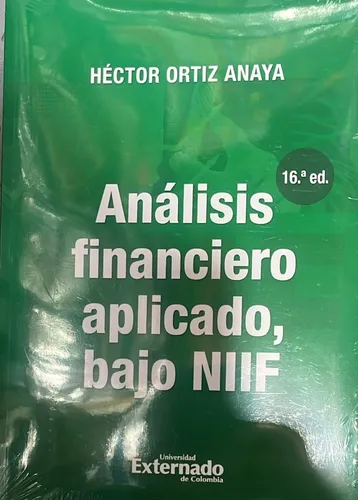 Analisis Financiero Aplicado 16ª Edicion Bajo Normas Niif