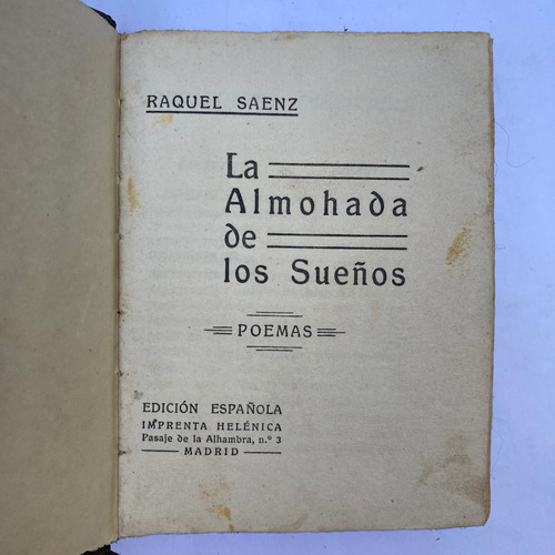 Raquel Saenz. La Almohada De Los Sueños. Poemas. Madrid 1925