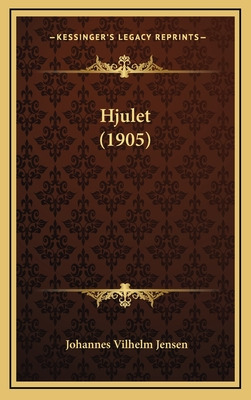 Libro Hjulet (1905) - Jensen, Johannes Vilhelm