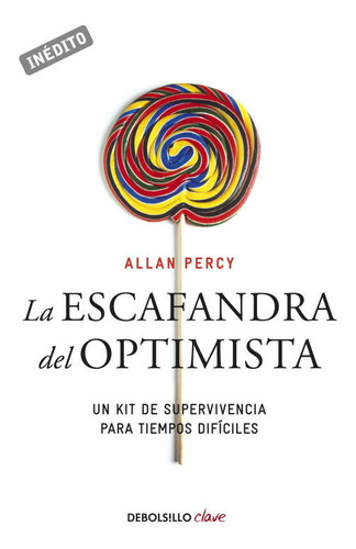 La Escafandra Del Optimista (genios Para La Vida Cotidiana), De Percy, Allan. Editorial Debolsillo, Tapa Blanda En Español
