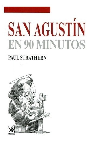 San Agustín En 90 Minutos - Paul Strathern