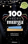 Cardozo, Fabian/ Ramos, Guzman -  100 Veces Murga