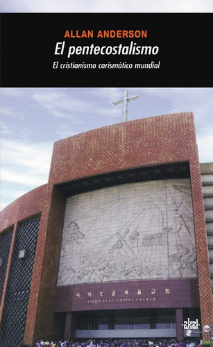 Pentecostalismo,el - Anderson, Allan