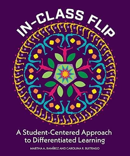 In-class Flip: A Student-centered Approach To Differentiated