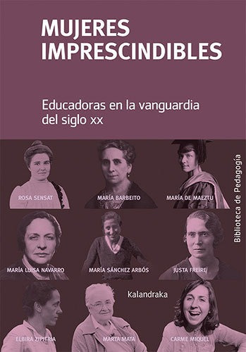 Mujeres Imprescindibles., De Aa. Vv.. Editorial Kalandraka, Tapa Blanda En Español