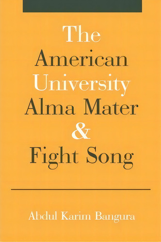 The American University Alma Mater, De Abdul K Bangura. Editorial Iuniverse, Tapa Blanda En Inglés