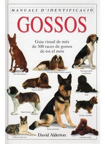 Gossos. Manual D'identificacio, De Alderton, David. Editorial Omega, Tapa Dura En Español