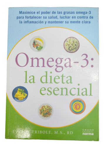 Omega-3: La Dieta Esencial