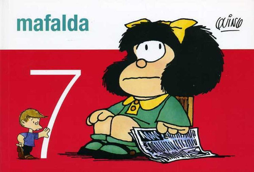 Mafalda 7, de Quino. Editorial De la Flor en español, 2004