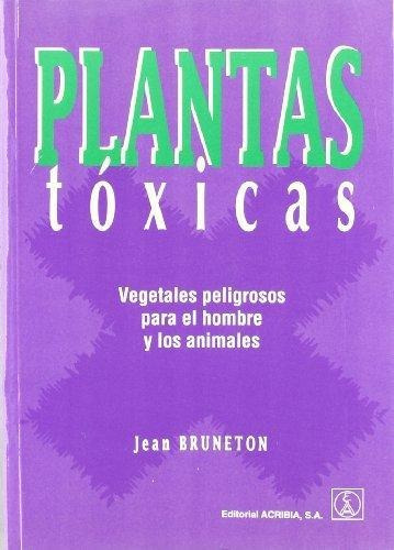 Libro Plantas Toxicas De Jean Bruneton