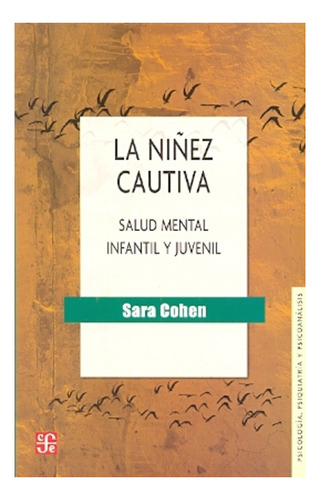 Niñez Cautiva - Sara Cohen