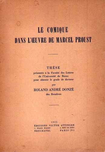 Le Comique Dans L'oeuvre De Marcel Proust * Thèse * Donze