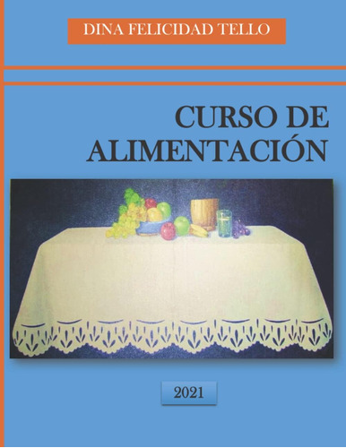 Libro: Curso De Alimentación (spanish Edition)