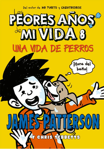 Peores Años De Mi Vida 8 - Patterson,james