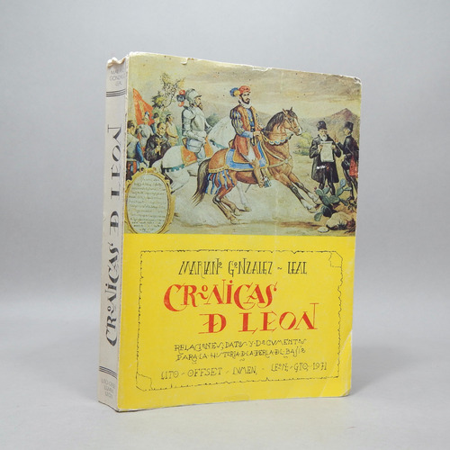 Crónicas De León Relaciones Datos Y Documentos Del Bajío R2