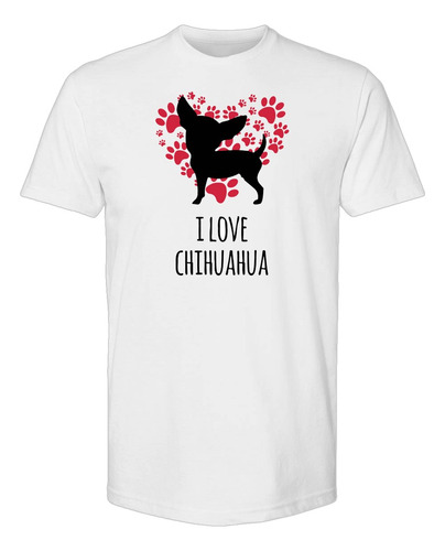 Playera I Love Chihuahua Perro