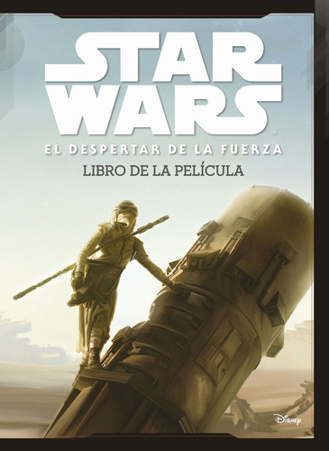 Star Wars El Despertar De La Fuerza Libro De La Pelicula ...