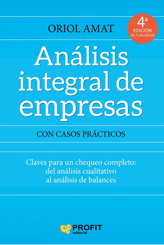 Análisis Integral De Empresas. Con Casos Prácticos