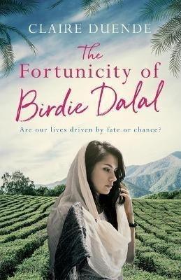 Libro The Fortunicity Of Birdie Dalal - Claire Duende